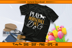 Play Horseball Pet Dog SVG Design for Animal Lovers Product Image 2