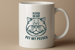 Please Do Not Pet My Peeves SVG - Funny Sarcastic Cat PNG Product Image 2