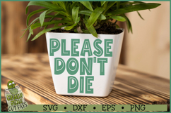 Please Don&#039;t Die SVG Product Image 1