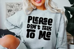 Please Dont Talk To Me - Nope Not Today SVG - Sarcastic PNG Product Image 3