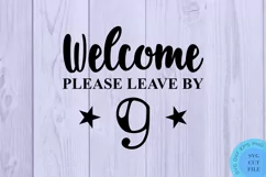 Please Leave By 9 Svg Funny Farmhouse Door Sign Svg Sign Svg Product Image 2