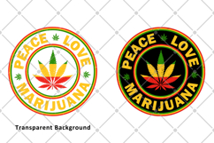Peace Love Marijuana - Cannabis Weed Leaf Png Sublimation Product Image 2