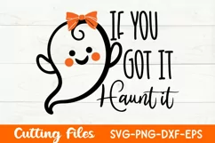 If You got It Haunt It Kids Halloween Shirt Svg - Ghost Svg Product Image 2
