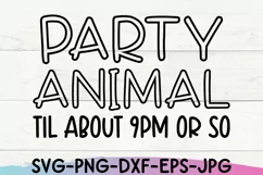 Funny Mom Svg, Mom Life Svg, Mom Quotes Svg, Party Animal Product Image 2