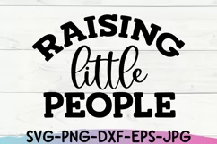 Mom Life Svg, Raising Little People Svg, Mom Quote Svg Product Image 2