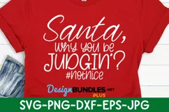 Dear Santa You You Be Judgin' Svg, Christmas Mug Png Product Image 1