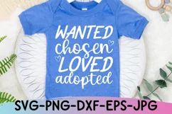 Wanted Chosen Loved Svg, Foster Parents SVG, Adoption Svg Product Image 1