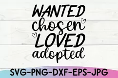 Wanted Chosen Loved Svg, Foster Parents SVG, Adoption Svg Product Image 2