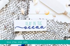 Play in the Ocean SVG, Beach House SVG, Glowforge SVG, Laser Product Image 1