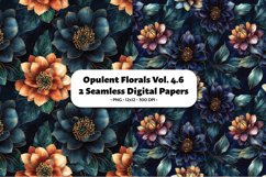 Opulent Florals Seamless Digital Paper Vol. 4.6, 2 PNG Product Image 1