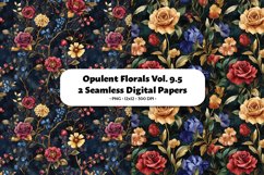 Opulent Florals Seamless Digital Paper Vol.9.5, 2 PNG Product Image 1