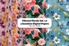 Vibrant Florals Seamless Digital Paper Vol.1.7, 3 PNG Product Image 1