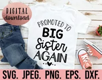 Promoted To Big Sister Again SVG - Big Sister Again SVG Product Image 2