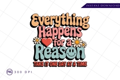 Everything Happens For A Reason Retro Art Sublimation PNG Product Image 1