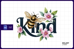 Be kind bee and flowers Sublimation PNG Product Image 1