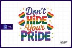 Don&#039;t hide your pride sublimation Png Design Product Image 1