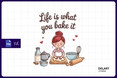 Life is what you bake it illustration Sublimation Png Product Image 1