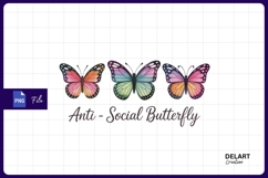 Anti social butterfly with colorful butterflies Sublimation Product Image 1