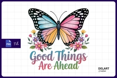 Colorful butterfly good things are ahead Sublimation Png Product Image 1