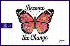 Become the change butterfly sublimation Png Design Product Image 1
