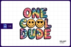 One cool dude tie dye sublimation Png Design Product Image 1
