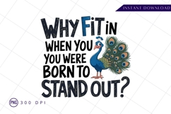 Born to stand out peacock sublimation png Product Image 1