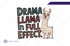 Drama llama in full effect sublimation png Product Image 1