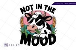Not in the mood cool cow design sublimation png Product Image 1