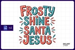 Frosty shine santa jesus holiday text design sublimation png Product Image 1