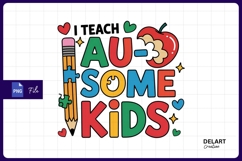 I teach awesome kids teacher sublimation png Product Image 1