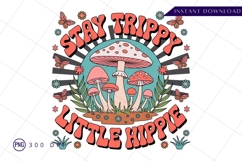 Stay trippy little hippie mushroom patch design PNG Product Image 1