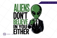 Alien in suit pointing finger meme art sublimation png Product Image 1