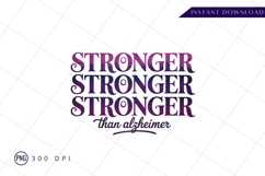 Stronger than alzheimer vector for sublimation png Product Image 1