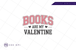 Books are my valentine sublimation png Product Image 1