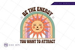 Be the energy retro inspirational design PNG Product Image 1