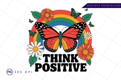 Think positive butterfly rainbow sublimation PNG Product Image 1