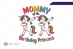 Mommy of the birthday princess unicorn design PNG Product Image 1