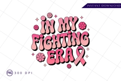 In my fighting era breast cancer design sublimation png Product Image 1