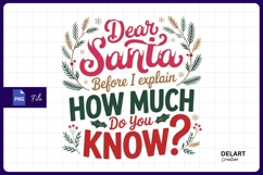 Dear santa question festive green design sublimation png Product Image 1