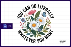 Floral bouquet with motivational saying sublimation png Product Image 1