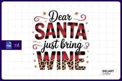 Dear santa just bring wine sublimation png Product Image 1