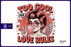 Too cool love rules sublimation png Product Image 1