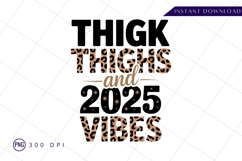 Thighs and 2025 vibes sublimation design element PNG Product Image 1