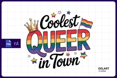 Coolest queer in town pride Sublimation PNG Design Product Image 1