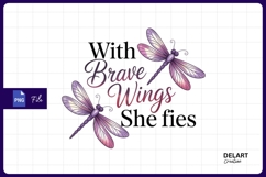 With brave wings dragonfly Sublimation PNG Design Product Image 1