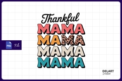 Thankful mama retro colorful Sublimation PNG Design Product Image 1