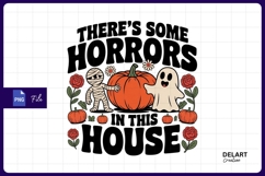 Retro Halloween Horrors In This House Sublimation PNG Product Image 1