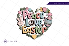 Peace Love Easter Sublimation PNG Product Image 1