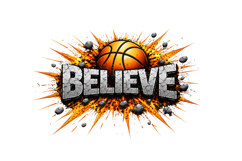 Believe Bassketball Png |Basketball Png Cut files | Cricut Product Image 1