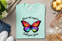 Never Let Anyone Dull Your Glow Rainbow Butterfly Product Image 3